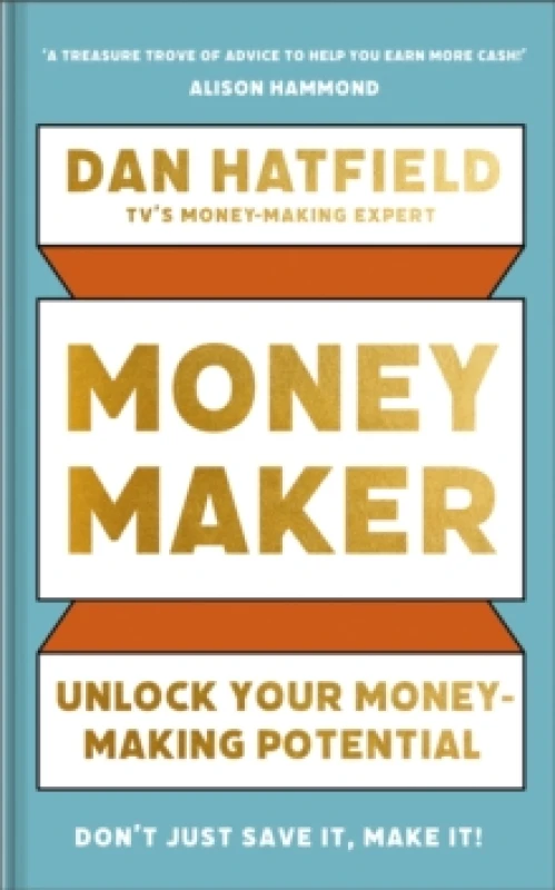 Image of Money Maker : Unlock Your Money-Making Potential Hardback