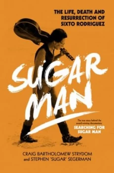 Image of Sugar Man by Craig Bartholomew Strydom Hardback