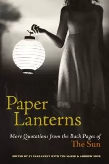 Image of Paper Lanterns : More Quotations from the Back Pages of The Sun