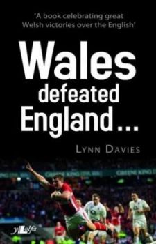 Image of Wales Defeated England by Lynn Davies Book