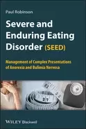 Image of severe and enduring eating disorder seed management of complex presentation