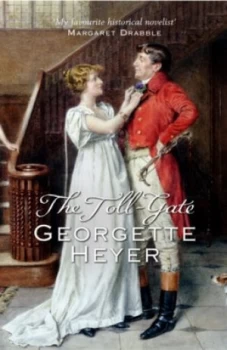 Image of The Toll-Gate by Georgette Heyer Paperback