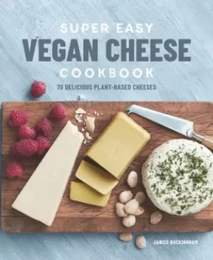 Image of Super Easy Vegan Cheese Cookbook by Janice Buckingham