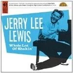 image of Jerry Lee Lewis - Whole Lot Of Shakin'