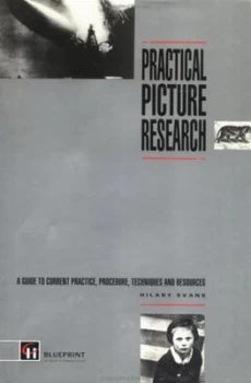 Image of Practical Picture Research by Hilary Evans Book