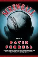 Image of screwball a novel