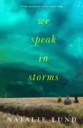 Image of we speak in storms