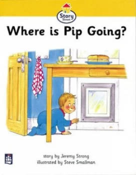 Image of Where Is Pip Going by Jeremy Strong Paperback