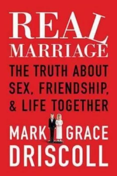 Image of Real Marriage by Mark Driscoll Paperback