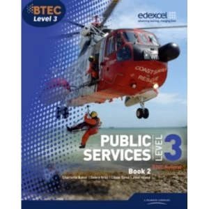 Image of BTEC Level 3 National Public Services Student Book 2 by Elizabeth Toms, Tracey Lilley, Debra Gray (Paperback, 2010)
