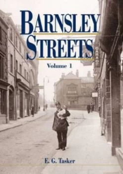 Image of Barnsley Streets by Edward G Tasker and Edward G Tasker Paperback