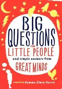 Image of Big Questions from Little People... by Gemma Elwin Harris