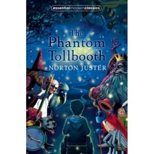 Image of The Phantom Tollbooth (Essential Modern Classics) by Norton Juster (Paperback, 2008)