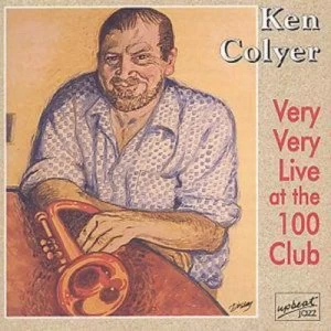 Image of Very Very Live At The 100 Club by Ken Colyer CD Album