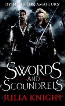 Image of Swords and Scoundrels by Julia Knight Paperback