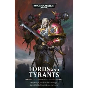 Image of Warhammer 40,000 Lords and Tyrants Paperback - 17 Oct 2019