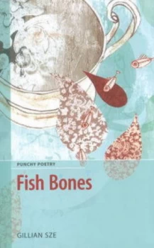 Image of Fish Bones by Gillian Sze Paperback