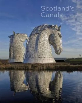 Image of Scotlands Canals by Nick Haynes Book