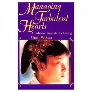 Image of Managing Turbulent Hearts by Unni Wikan Paperback