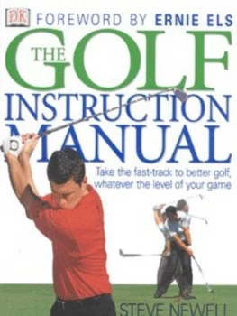 Image of The Golf Instruction Manual by Steve Newell Hardback