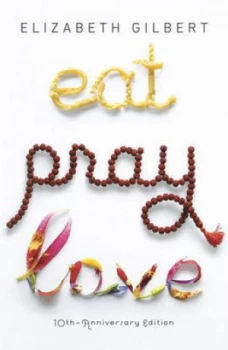 Image of Eat Pray Love by Elizabeth Gilbert Paperback