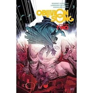 Image of Oblivion Song by Kirkman & De Felici Volume 2
