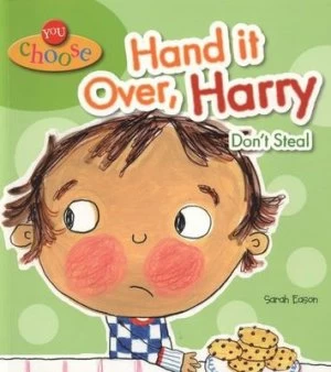 Image of Hand It Over Harry Dont Steal by Sarah Eason Paperback