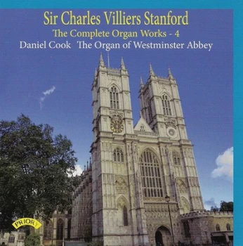 Image of Sir Charles Villiers Stanford The Complete Organ Works - Volume 4 by Charles Villiers Stanford CD Album