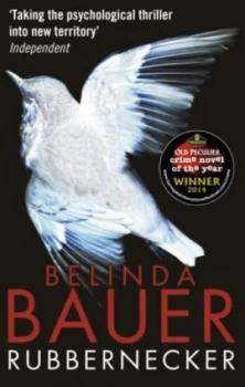 Image of Rubbernecker by Belinda Bauer Paperback