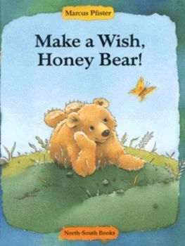 Image of Make a Wish Honey Bear by Marcus Pfister Hardback