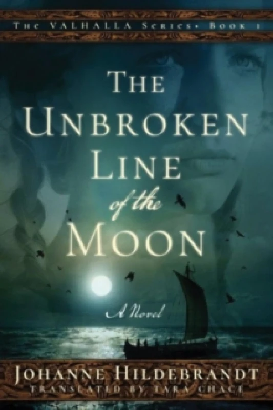 Image of The Unbroken Line of the Moon by Johanne Hildebrandt Paperback