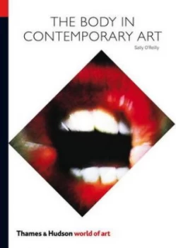 Image of The Body in Contemporary Art by Sally Oreilly Paperback