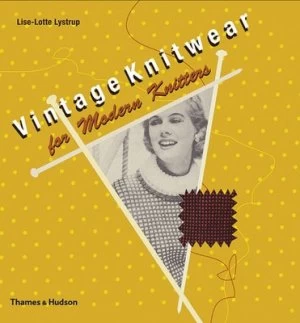 Image of Vintage Knitwear for Modern Knitters by Lise-Lotte Lystrup Hardback