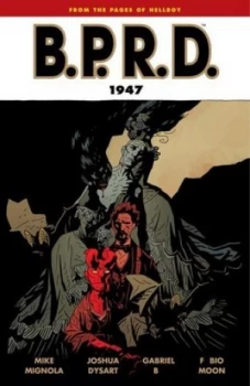 Image of B.P.R.D. 1947 by Mike Mignola Book