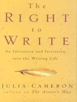 Image of The Right to Write by Julia Cameron Paperback