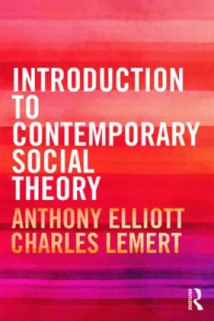 Image of Introduction to Contemporary Social Theory