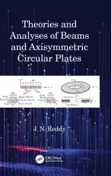 Image of Theories and Analyses of Beams and Axisymmetric Circular Plates