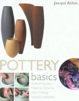 Image of Pottery Basics by Jacqui Atkin Paperback