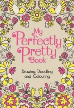Image of My Perfectly Pretty Book Hardback