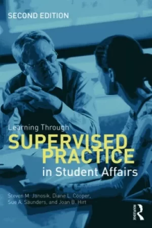 Image of Learning Through Supervised Practice in Student Affairs