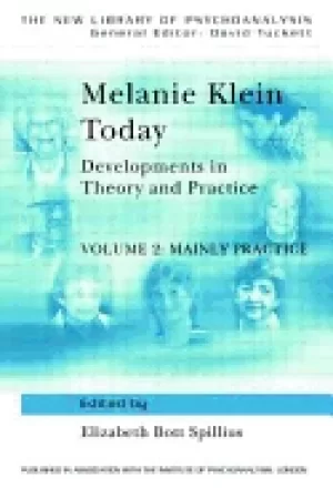 Image of melanie klein today developments in theory and practice mainly practice