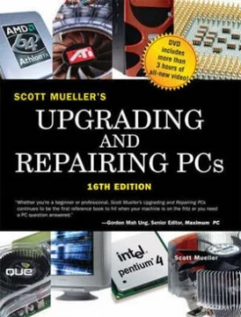 Image of Upgrading and Repairing Pcs by Scott Mueller Hardback