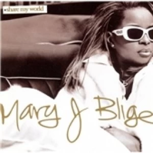 image of Mary J. Blige Share My World CD