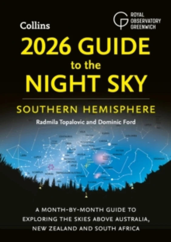 Image of 2026 Guide to the Night Sky Southern Hemisphere. Paperback. By Radmila Topalovic, Dominic Ford Books