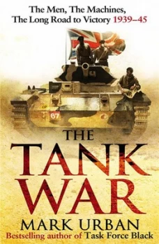 Image of The Tank War by Mark Urban Paperback