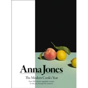 Image of The Modern Cook's Year : Over 250 Vibrant Vegetable Recipes to See You Through the Seasons