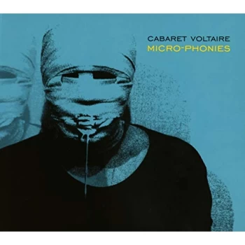 Image of Cabaret Voltaire - Micro-phonies CD