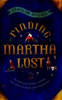 Image of The Finding of Martha Lost by Caroline Wallace Hardback