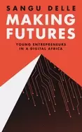 Image of making futures young entrepreneurs in a dynamic africa