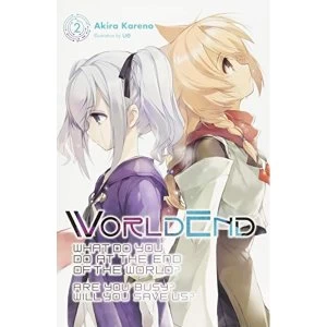 Image of WorldEnd, Vol. 2 (Worldend: What Do You Do at the End of the World? Are You Bu)